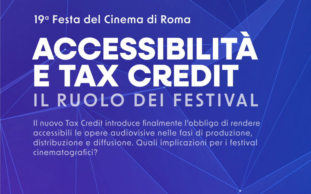 Tax Credit e Accessibilità: il ruolo dei Festival